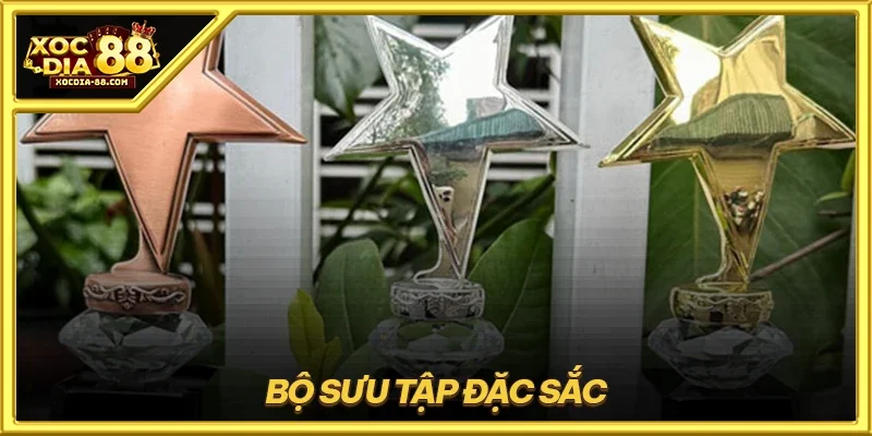 Bộ sưu tập đặc sắc