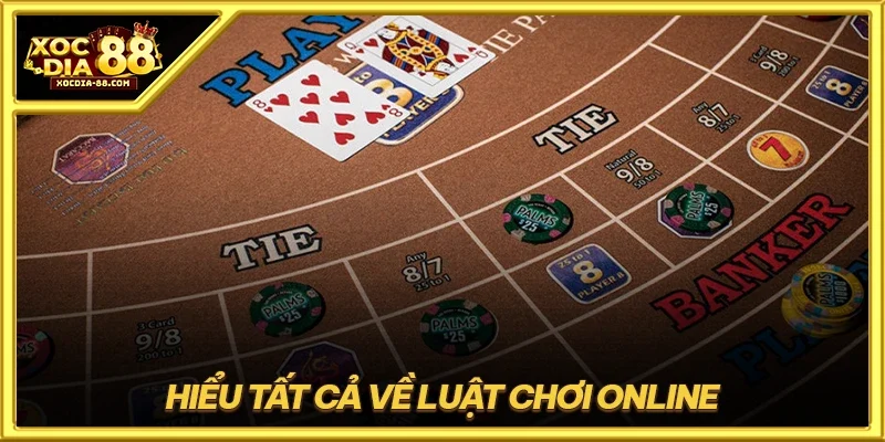 Hiểu tất cả về luật chơi online