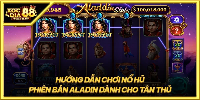 Hướng dẫn chơi nổ hũ phiên bản Aladin dành cho tân thủ