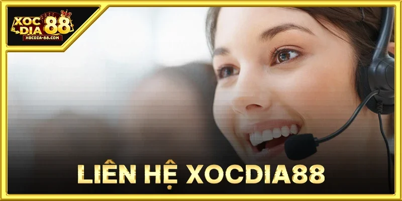 Liên Hệ XOCDIA88